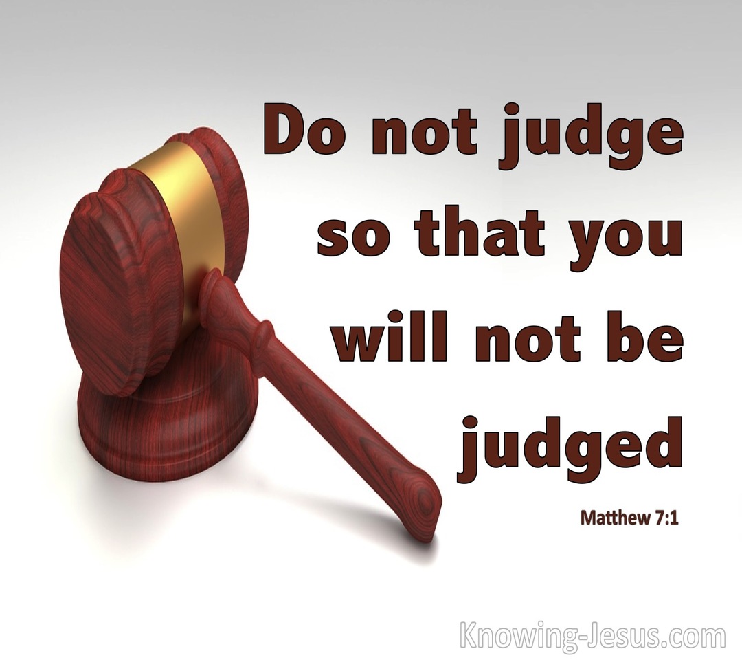 Matthew 7:1 Judge Not That Ye Be Not Judged (brown)